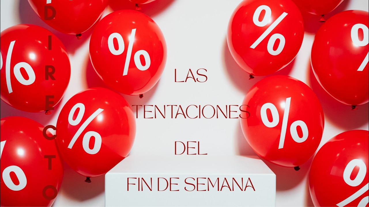 10 TENTACIONES PARA EL FIN DE SEMANA ... ¿ Cuál te hará caer?
