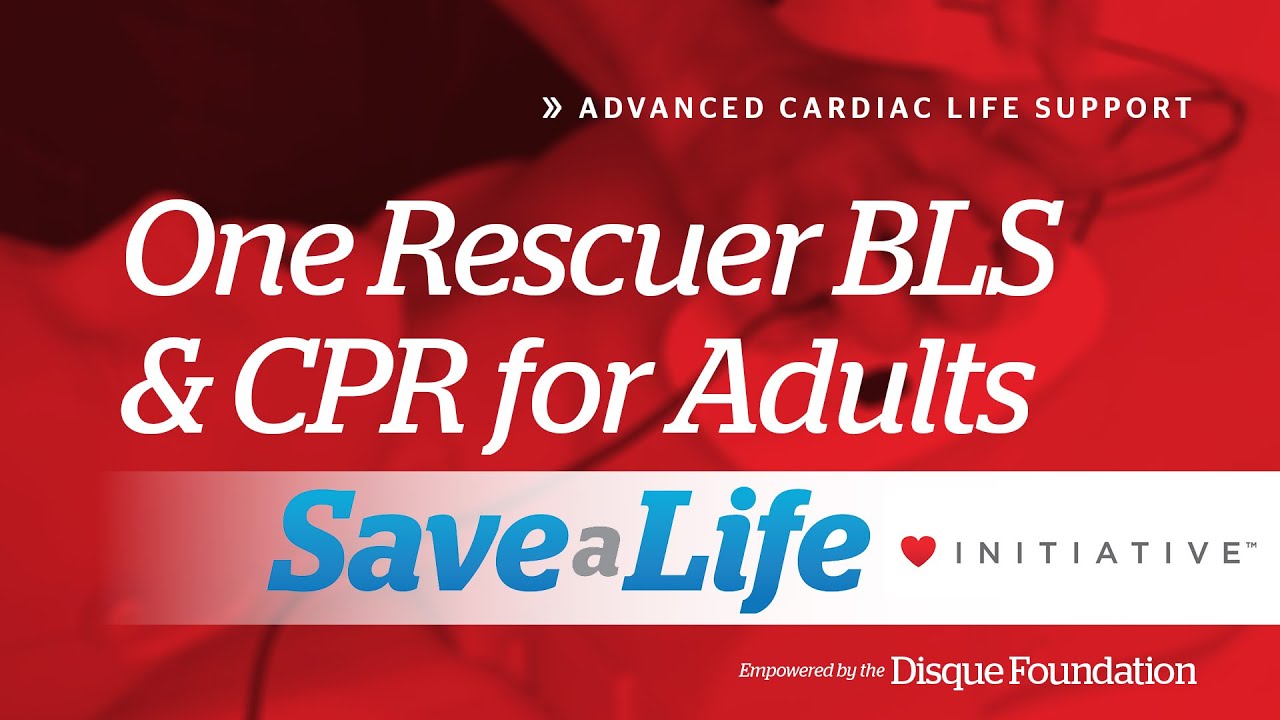 3e: One-Rescuer BLS and CPR for Adults (2026)