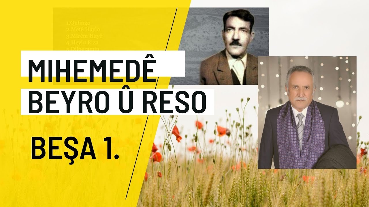 MIHEMEDÊ BEYRO Û DENGBÊJ RESO