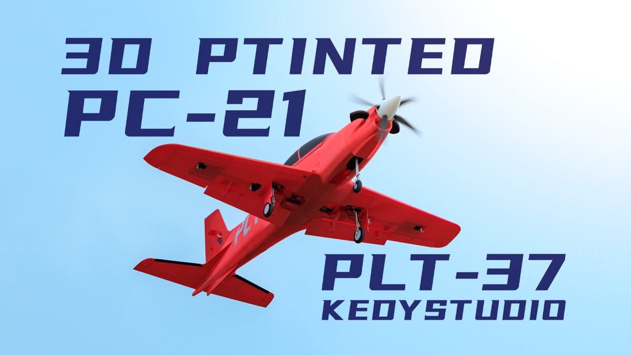 3D PRINTED PILATUS PC-21 RC Model KedyStudio PLT-37 — Designed for Performance, Built for Flight