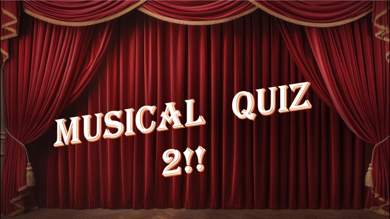 Guess the Musical! #2