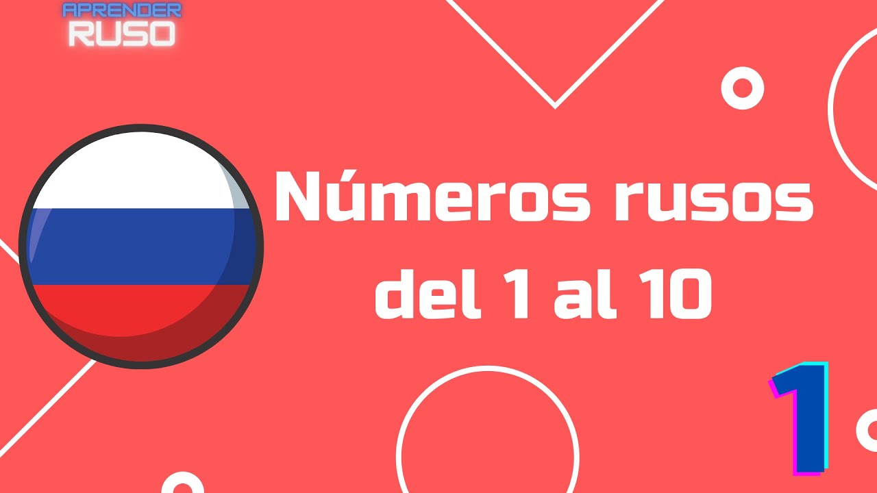Los números en ruso de 1 al 10 | Aprender ruso (¿Como contar en ruso?)