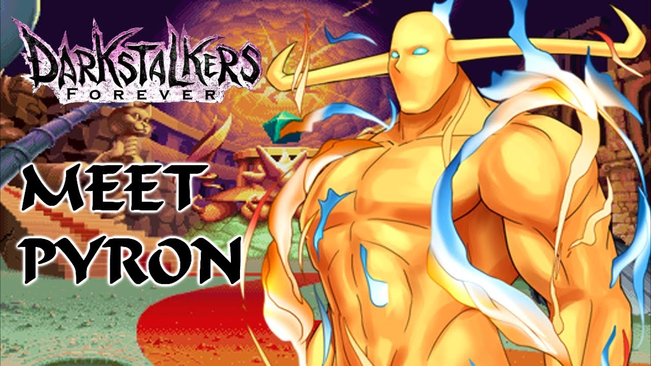Meet the Darkstalkers: Pyron - The Nostalgic Gamer