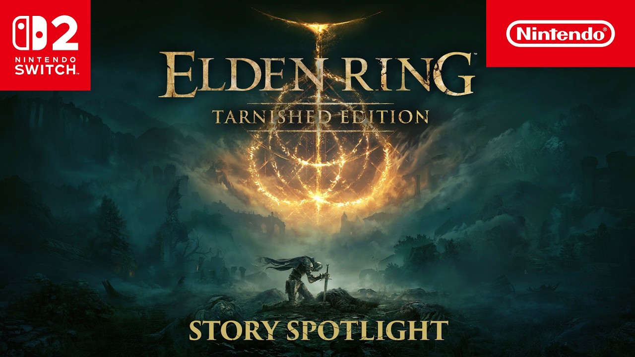 ELDEN RING Tarnished Edition &ndash; Story Spotlight &ndash; Nintendo Switch 2