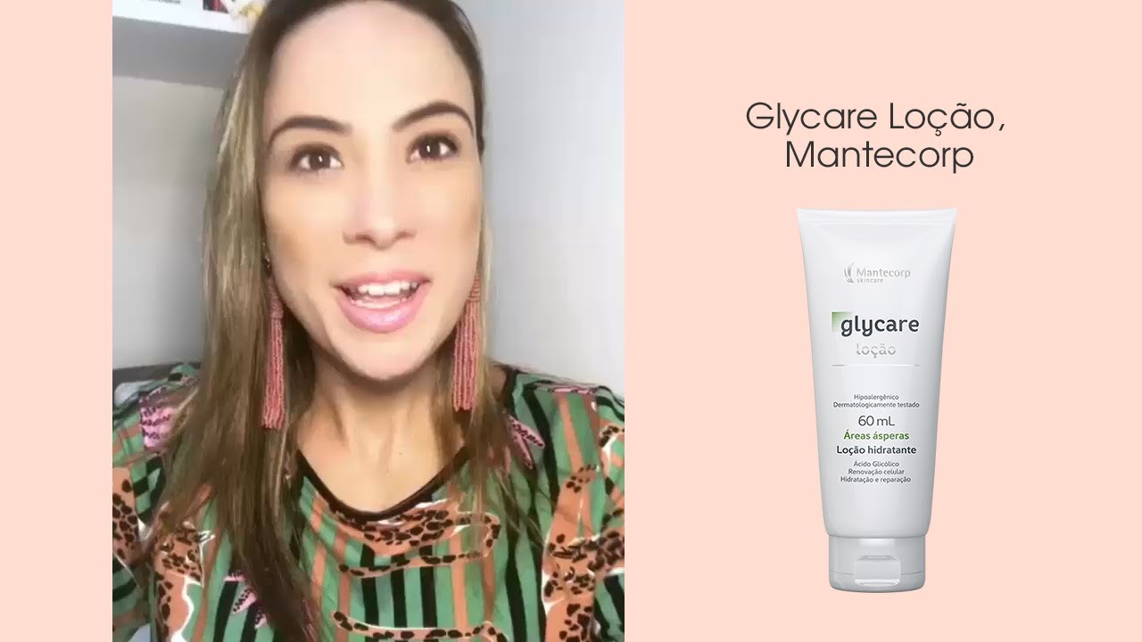 Dica para pele seca - Glycare lo&ccedil;&atilde;o, da Mantecorp