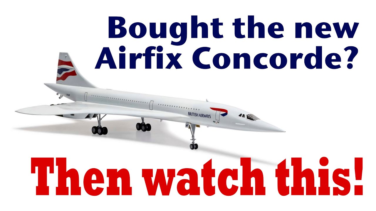 Airfix Concorde 1/144 scale - look out for this!!! HD 1080p