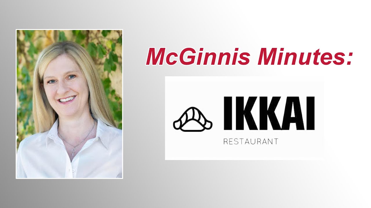 McGinnis Minutes - Ikkai japanese Restaurant