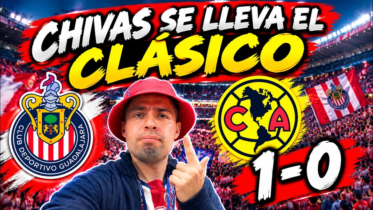CHIVAS vs AMÉRICA 1-0! Ni con ayuda arbitral, pudieron ganarnos! Reacción desde la tribuna 