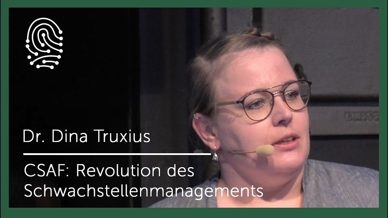 CSAF: Revolution des Schwachstellenmanagements | Dr. Dina Truxius | Security unter Kontrolle