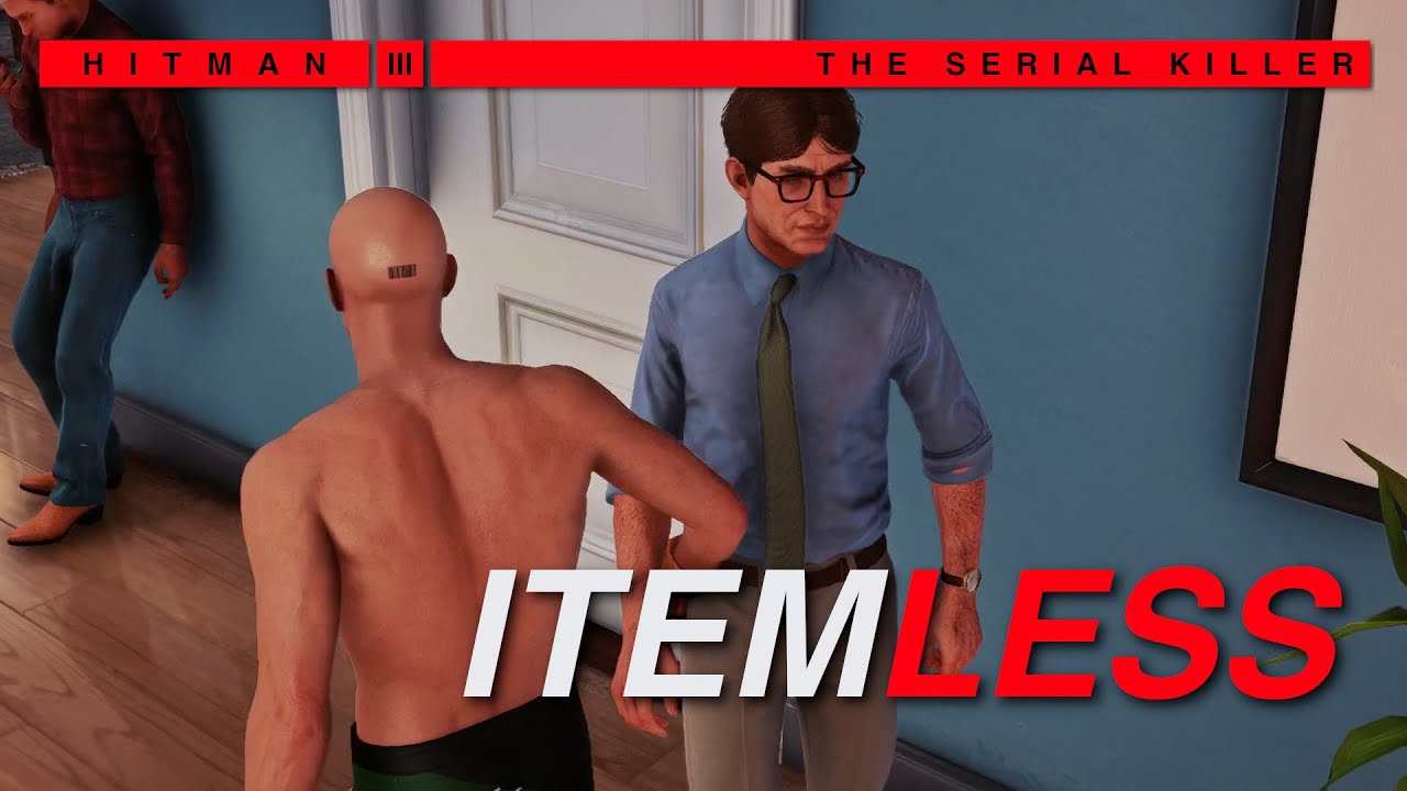 Killing the serial beater without using any items - The Serial Killer ET | HITMAN 3