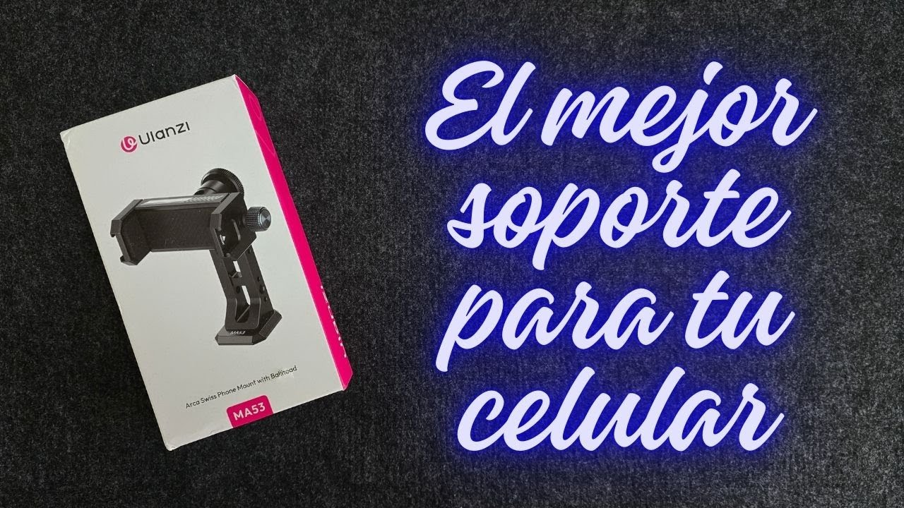 Ulanzi MA53 Unboxing: El mejor soporte compacto para tu celular