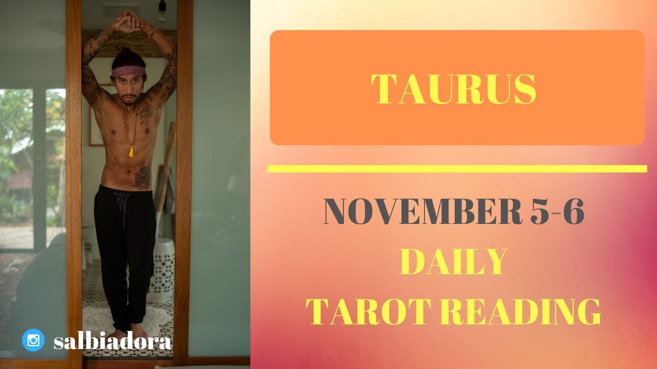 TAURUS - “IS TO LATE SOMEONE IS REGRETTING IT” NOV 5-6 DAILY TAROT READING
