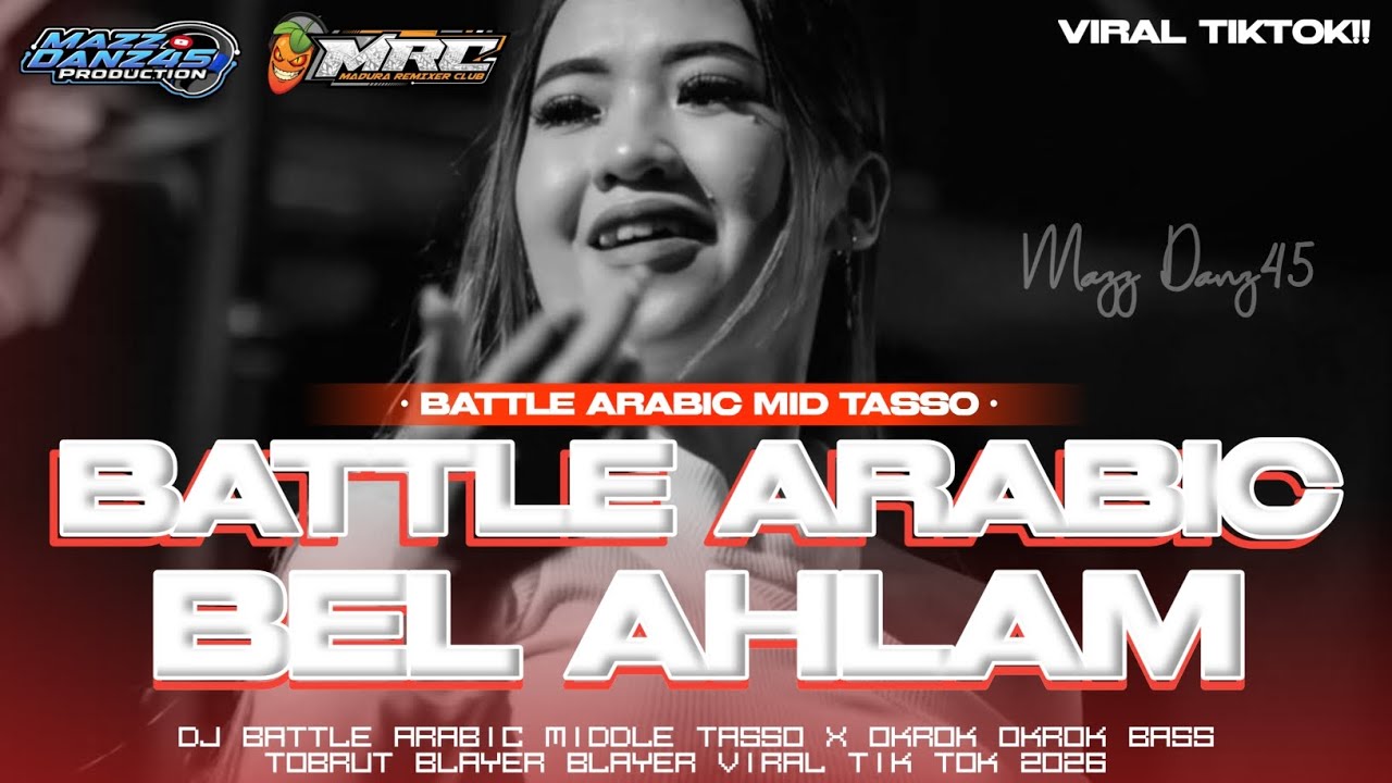 DJ BATTLE ARABIC • BEL AHLAM • MIDDLE TASSO CETAS CETUS BASS BATTLE || By MazzDanz45 