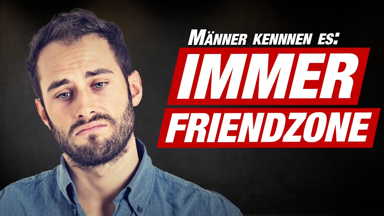 SO LANDEST DU NIE MEHR IN DER FRIENDZONE! 🚫​ Friendzone vermeiden als Mann