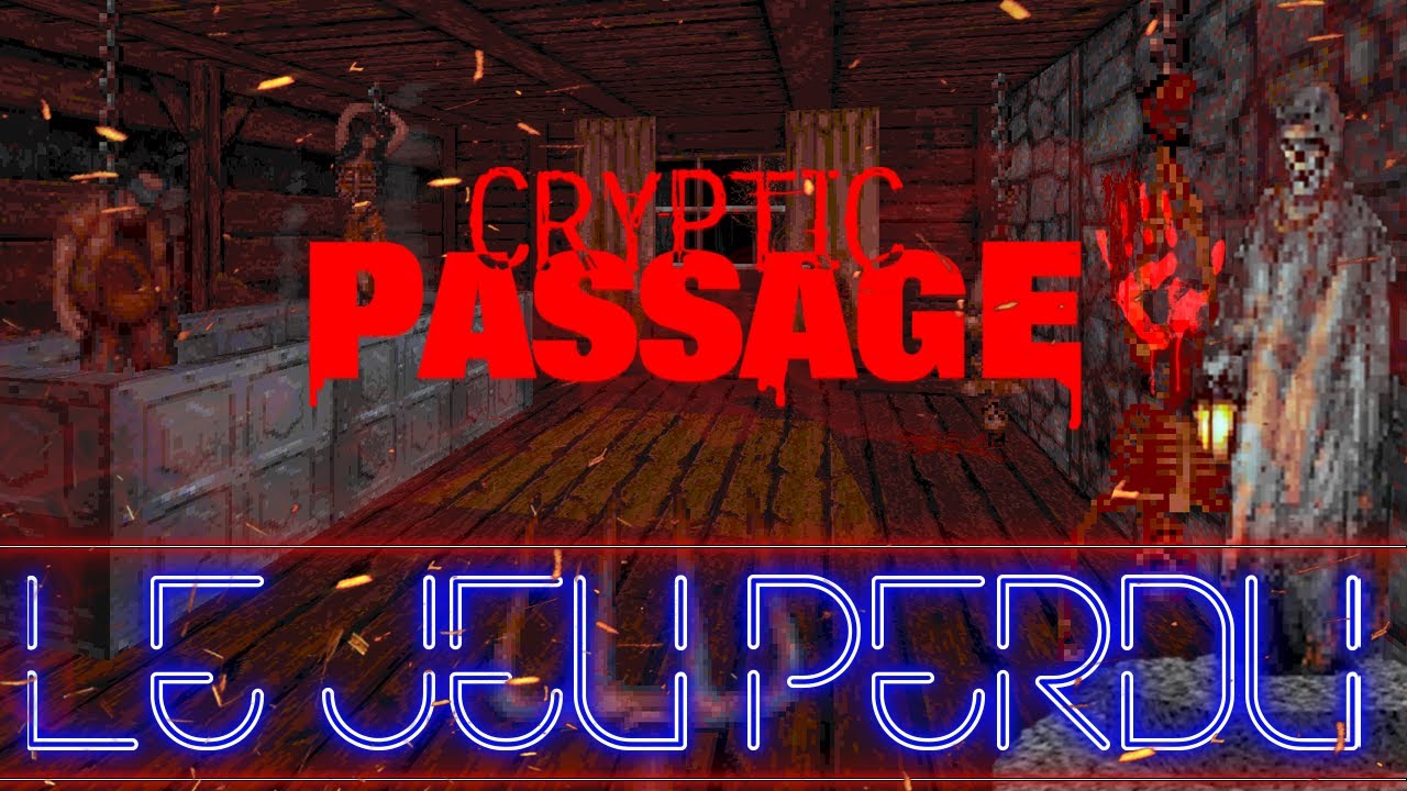 Le Jeu Perdu : Blood - CRYPTIC PASSAGE