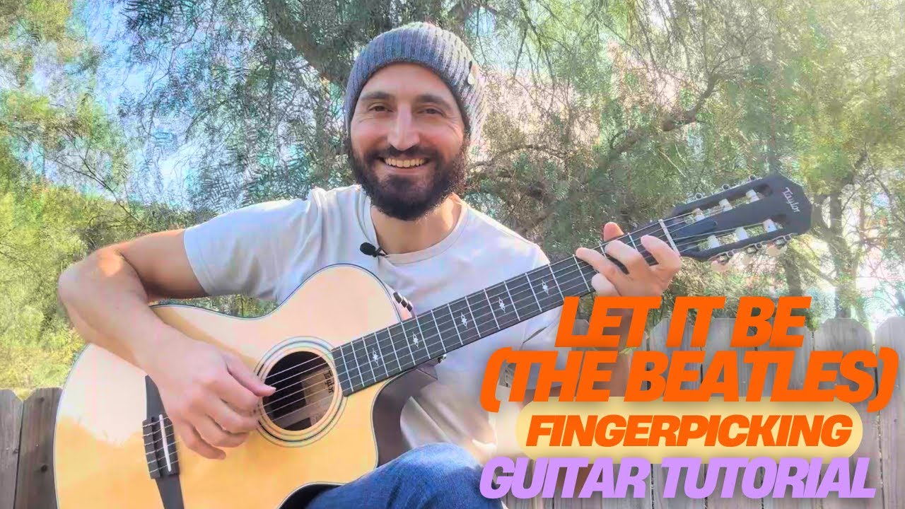 Let It Be (The Beatles) | Fingerpicking Guitar Tutorial | Beginner Guitar Tutorial | Chords & Tabs