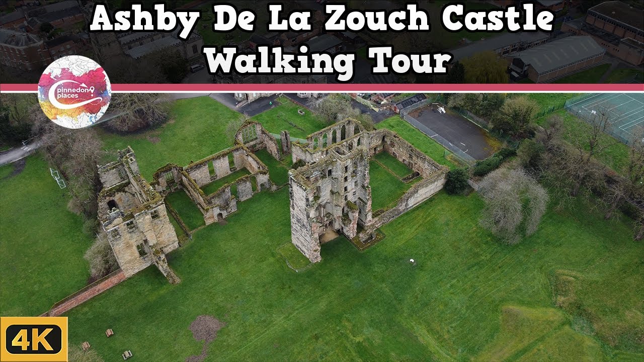 ASHBY DE LA ZOUCH CASTLE  |  The CASTLE that Played a PROMINENT Part in the Civil War | Walking Tour