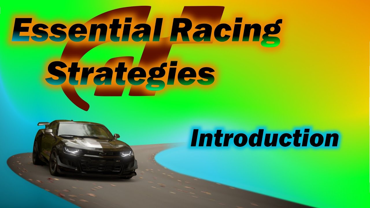 Essential Racing Strategies Introduction
