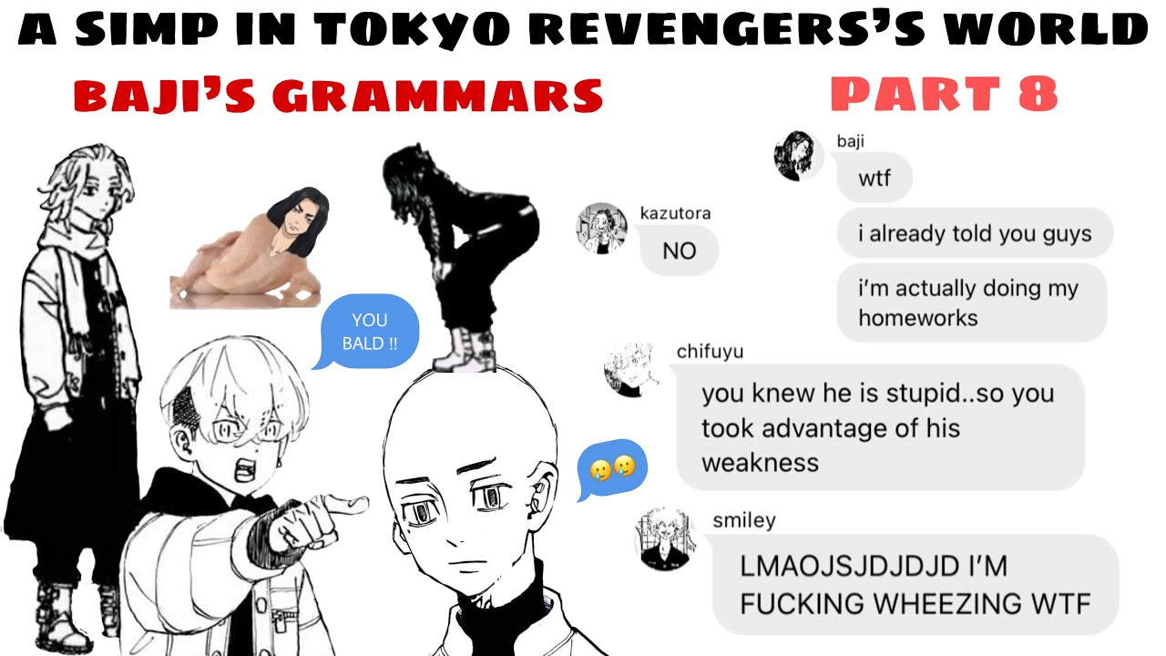 [tokyo revengers x y/n] Baji’s spelling is better ?!