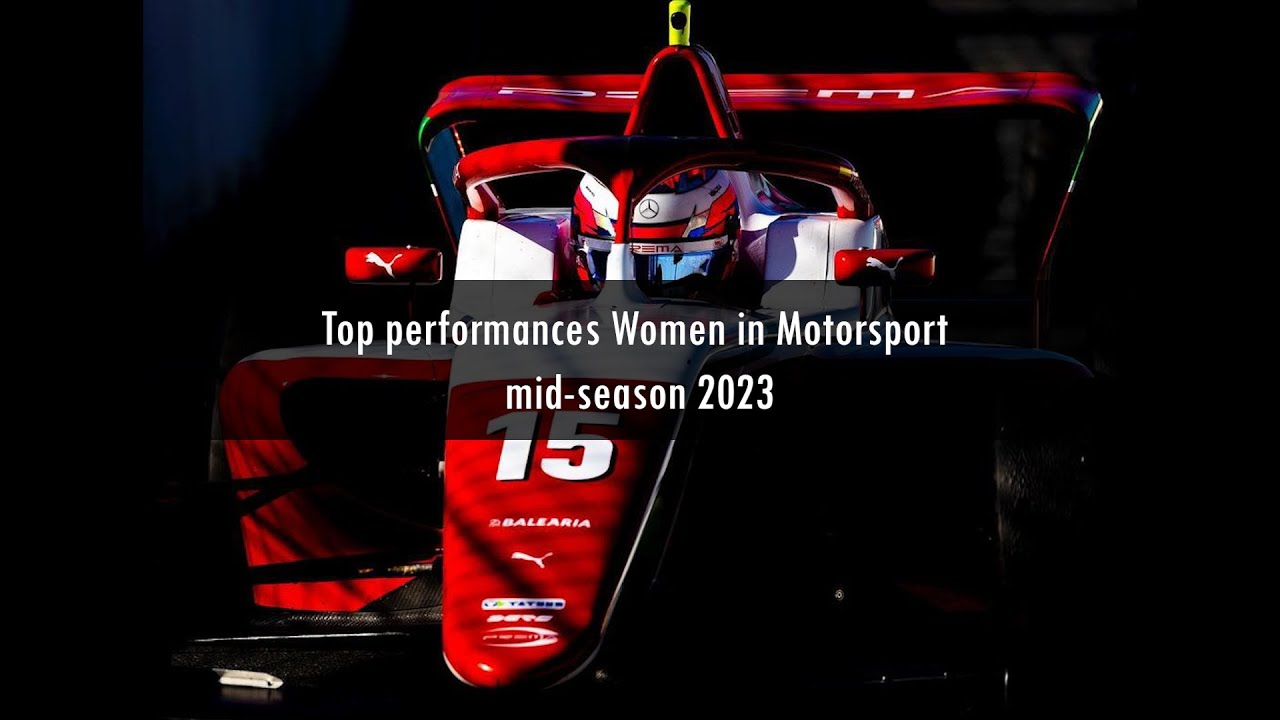 Top performances Women in Motorsport mid season 2023