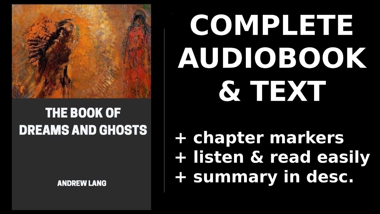 The Book of Dreams and Ghosts 🎧 By Andrew Lang. FULL Audiobook