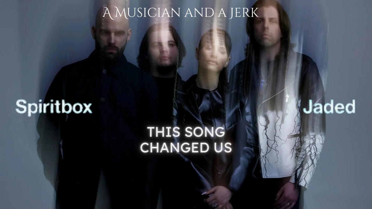 A Musician and a Jerk React to: Spiritbox - Jaded