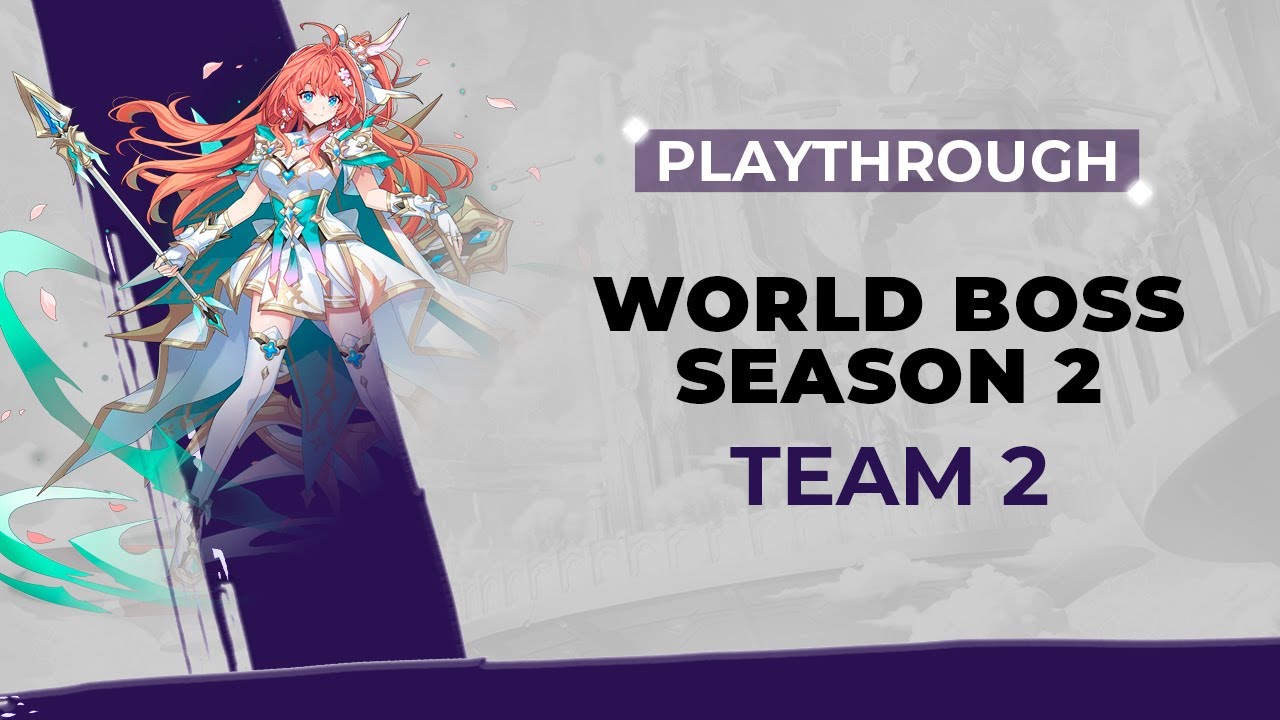World Boss Season 2 - P2 Playthrough (New strategy review)