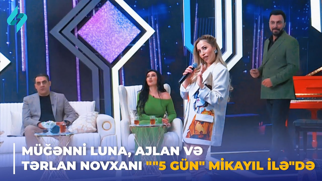 Müğənni Luna, Ajlan və Tərlan Novxanı 