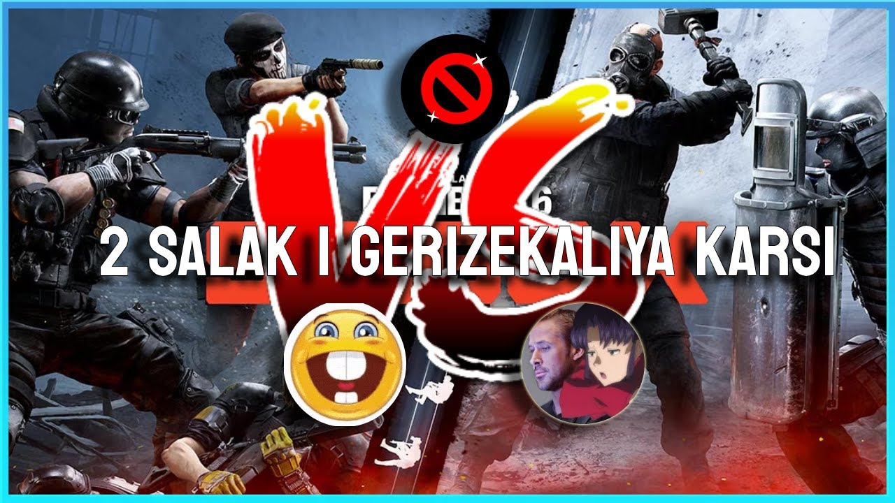 2 SALAK 1 GERIZEKALIYA KARŞI (rainbow six siege X)