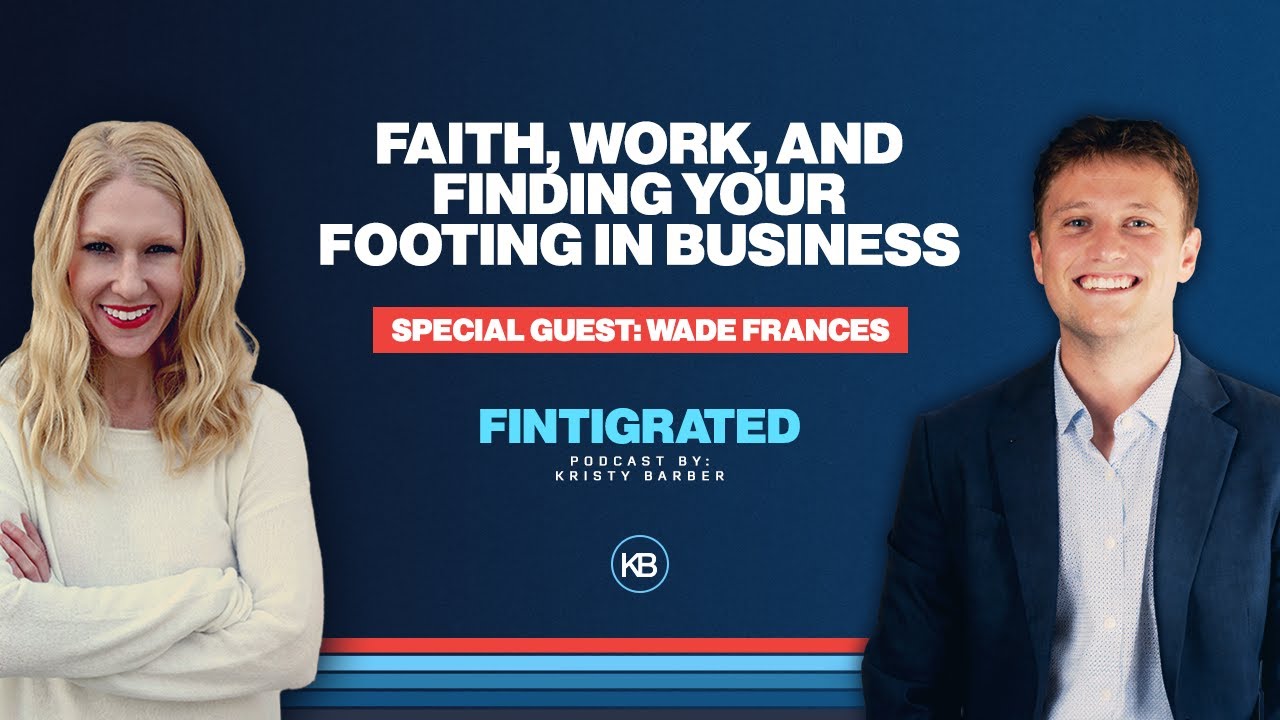 Faith, Work, and Finding Your Footing in Business