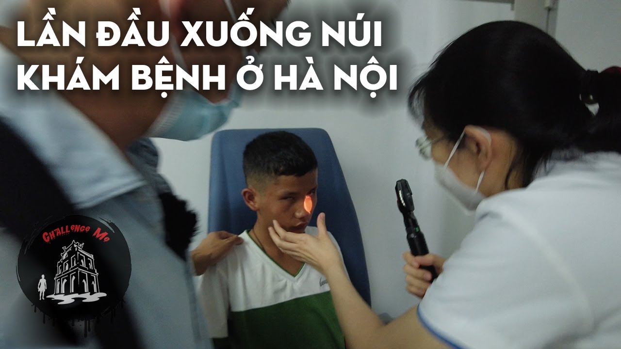 Đưa Dzi Dính Hà Giang đi khám bệnh - Hà Nội 1 ngày bất ổn [Phần 1]