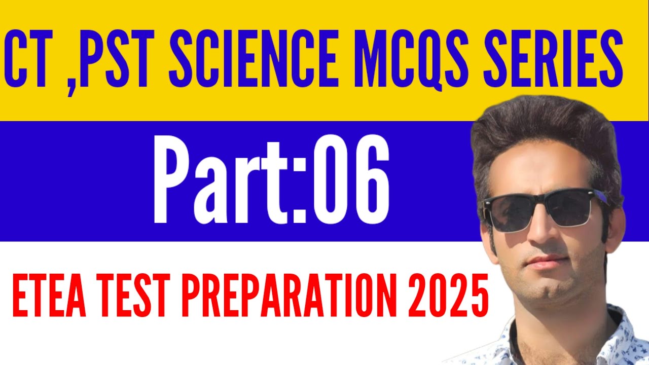 Master ETEA CT PST Test | Smart Strategies for 80+ Marks | Part:06 | Biology with ijaz Khan