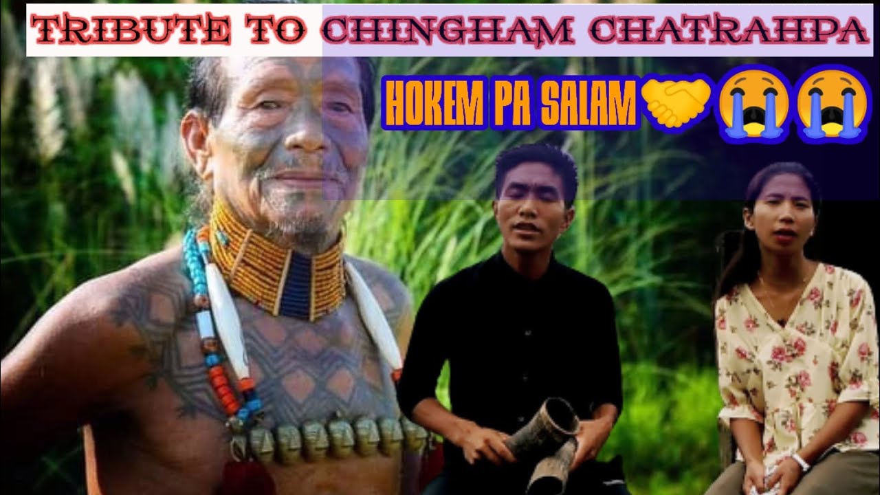 Tribute to Chingham Chatrahpa😭😭HOKEM PA SALAM🤝😥
