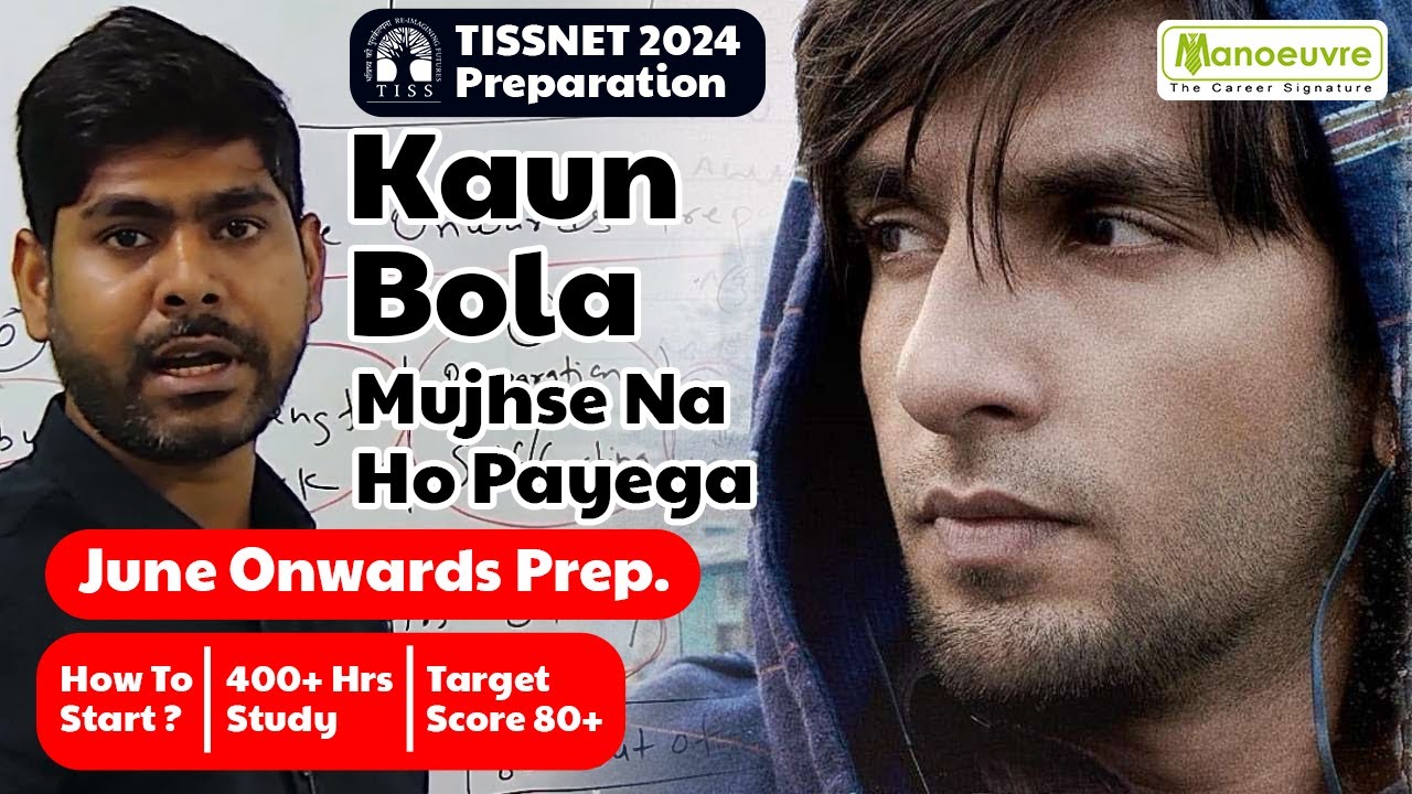 TISSNET 2024 - June Onwards Preparation | How To Start ? | 400+ Hrs Study | Target Score 80+