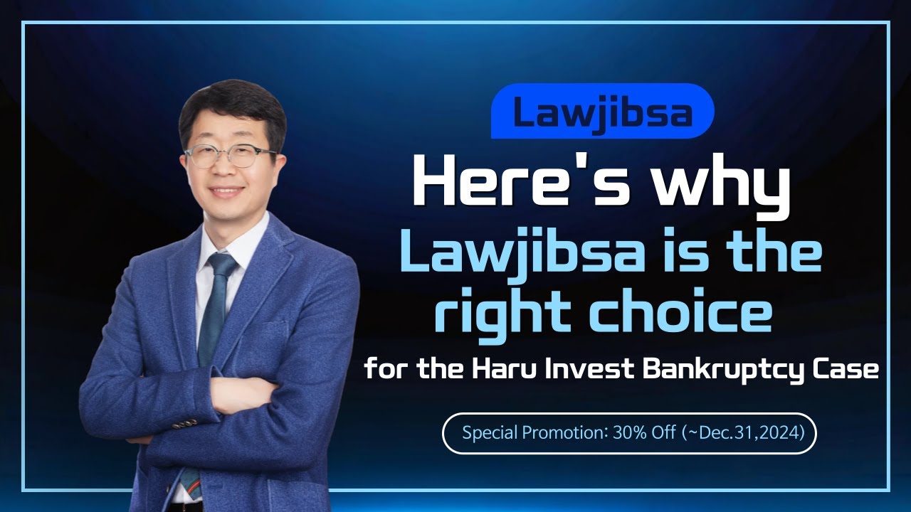 Here's Why Lawjibsa is the Right Choice for the Haru Invest Case(Special Promotion: 30% OFF)