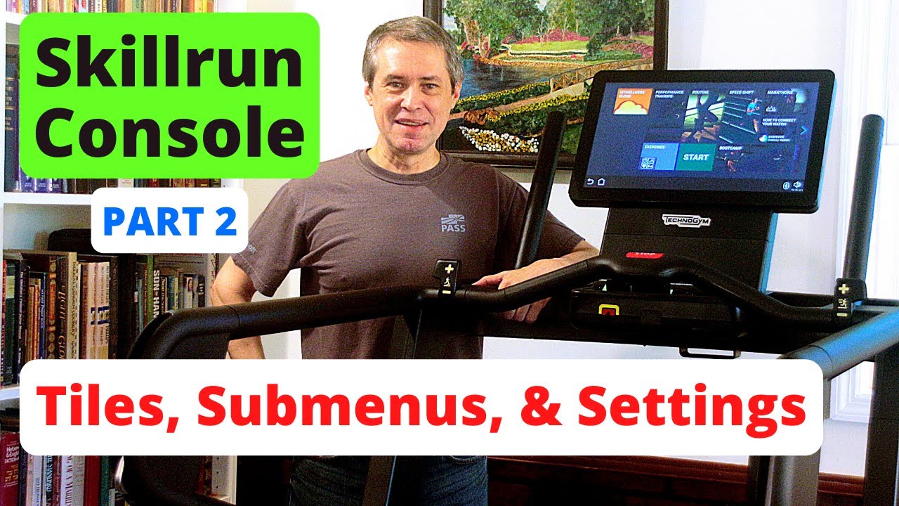 Консоль Technogym Skillrun Unity 7000 ЧАСТЬ 2: Плитки, подменю и настройки
