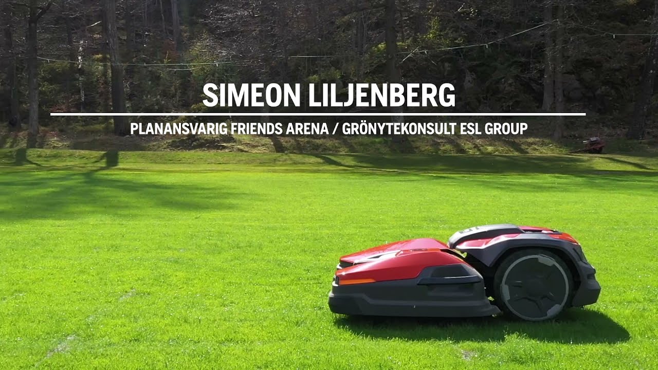 Husqvarna CEORA™ - Expertintervju med planansvarige på Friends Arena, Simeon Liljenberg