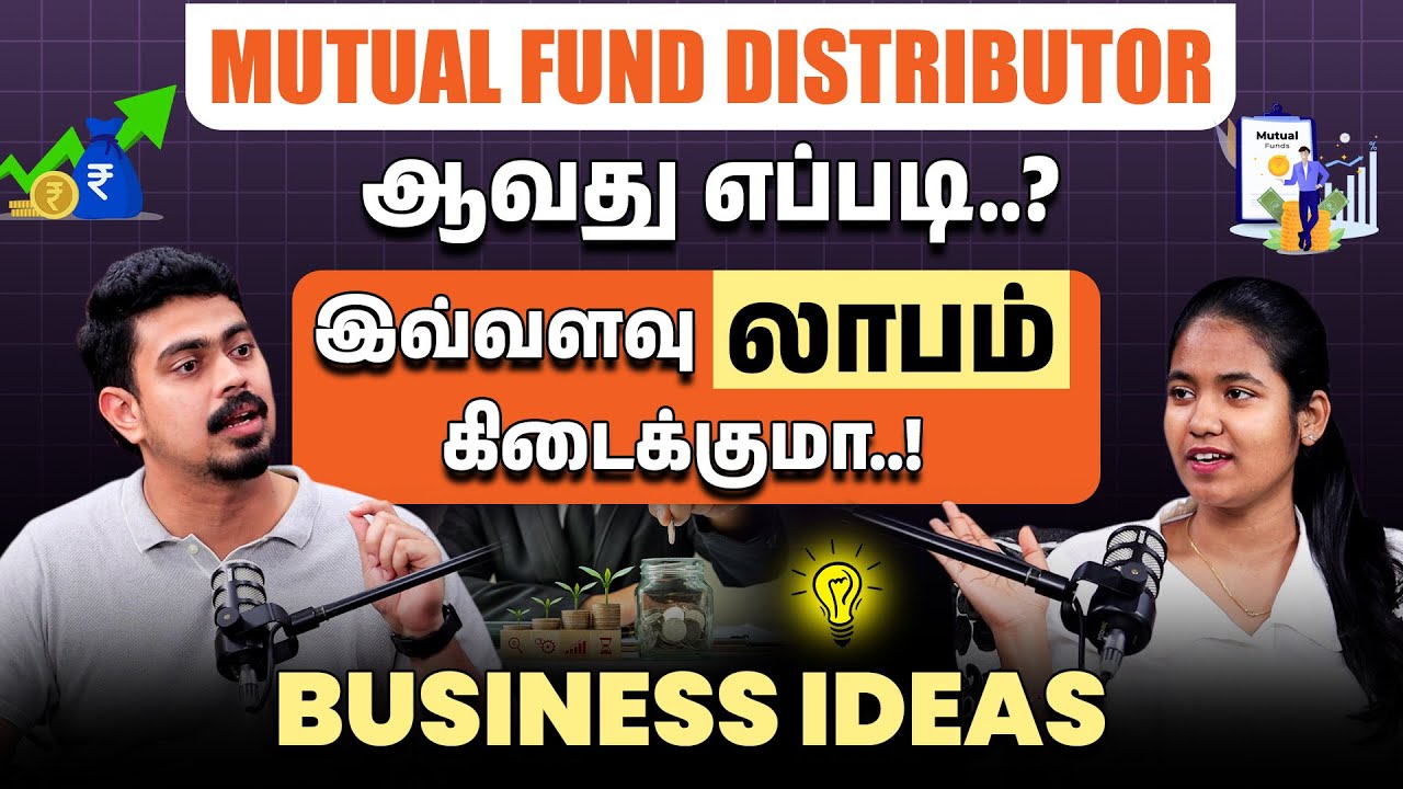 How Much Can You Earn as a Mutual Fund Distributor?-How to Become a Mutual Fund Distributor in Tamil