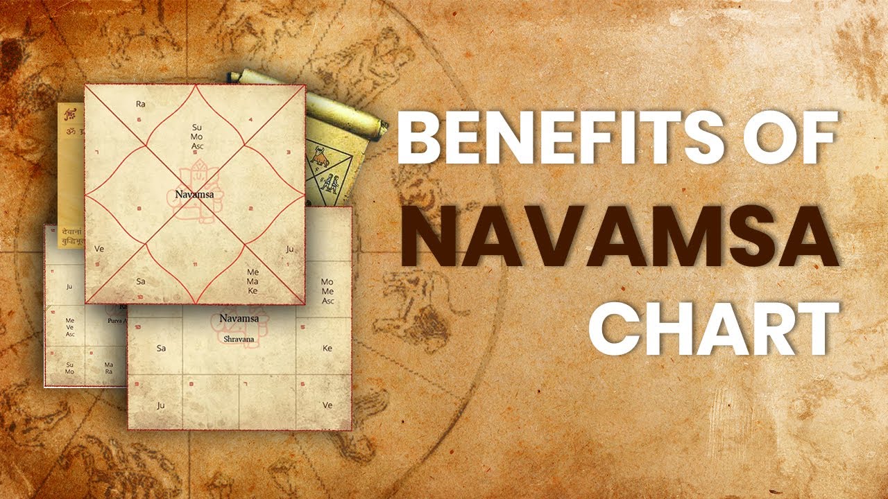 BENEFITS OF NAVAMSA CHART | नवांश कुंडली सम्पूर्ण जानकारी  | How to Read Navamsa Chart | Astrology