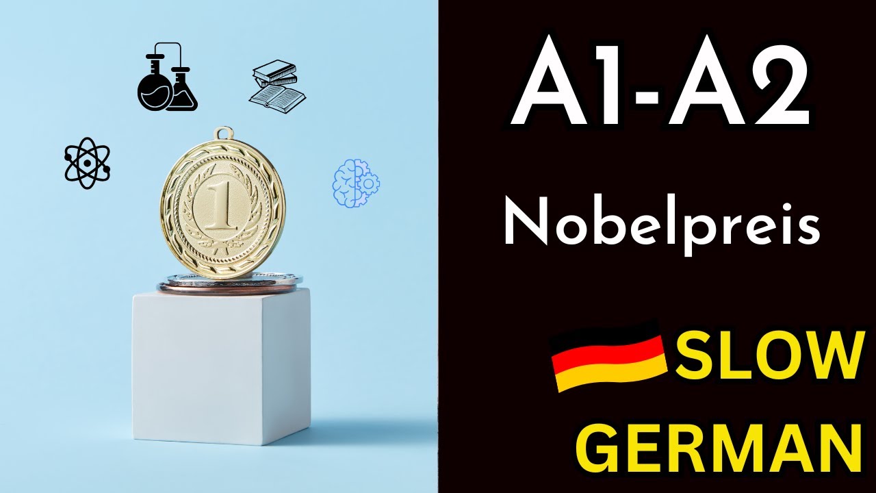 Slow German Podcast for Beginners | Nobelpreis