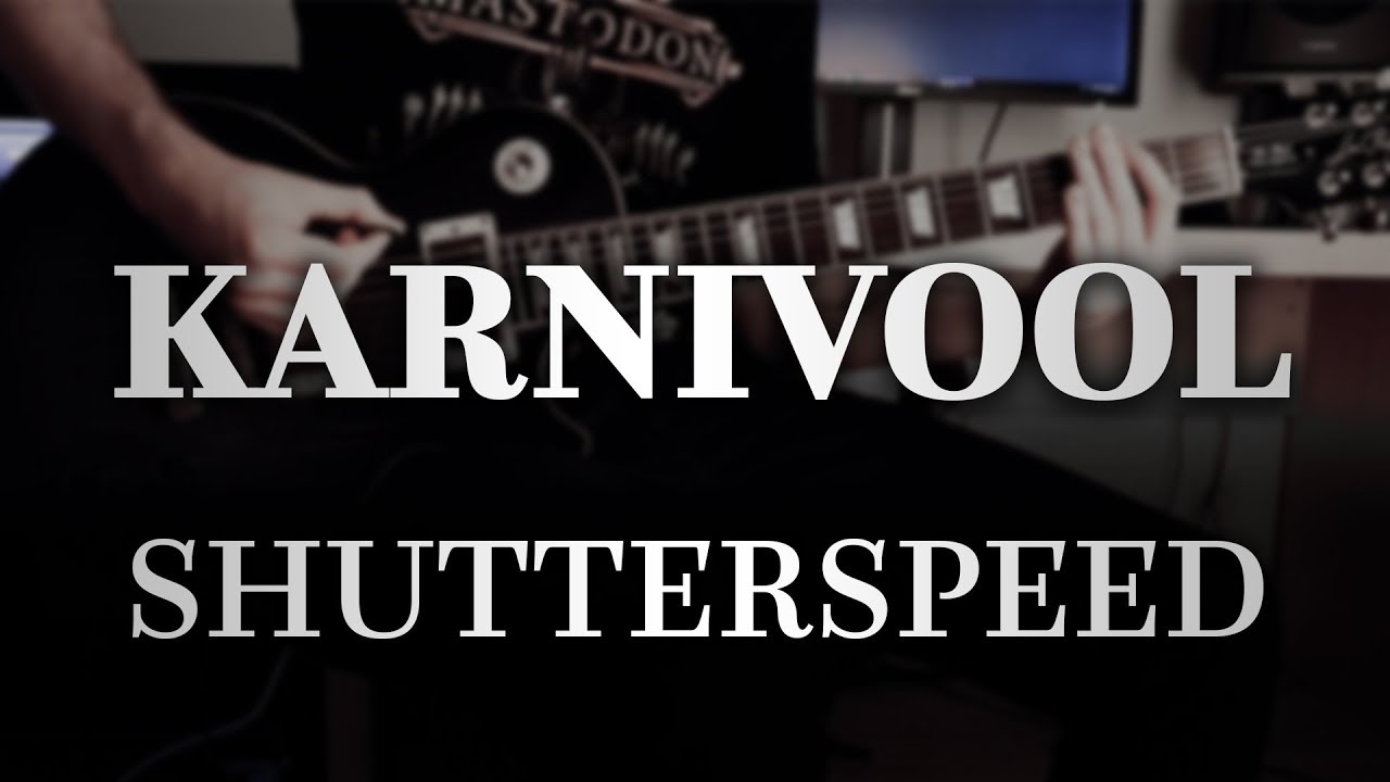 Karnivool - Shutterspeed (Guitar Cover with Play Along Tabs)