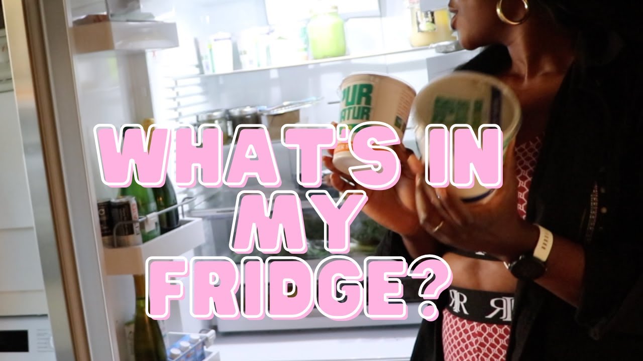HEALTHY FOOD STAPLES; WHAT'S IN MY FRIDGE