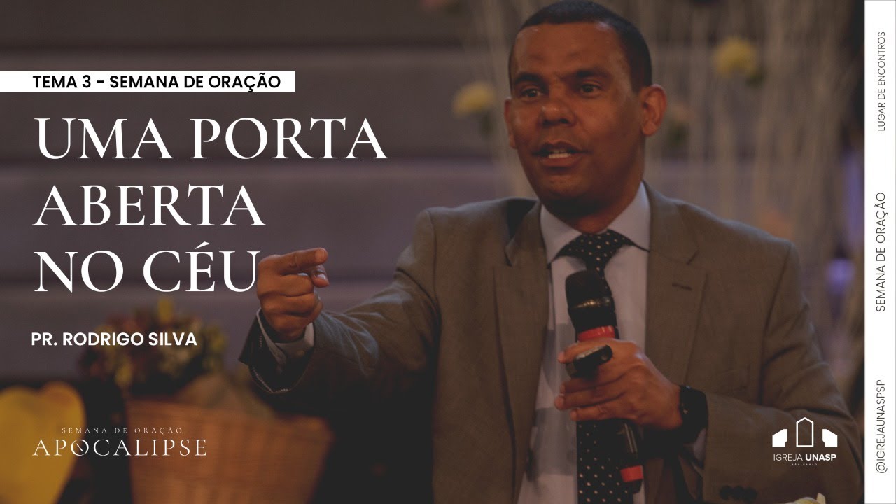 UMA PORTA ABERTA NO CÉU | Dr. Rodrigo Silva | APOCALIPSE | Semana de Oração | 3º dia