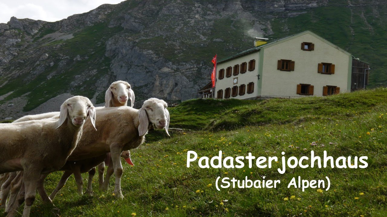 Padasterjochhaus (2232m, Stubaier Alpen) - Tirol, Österreich