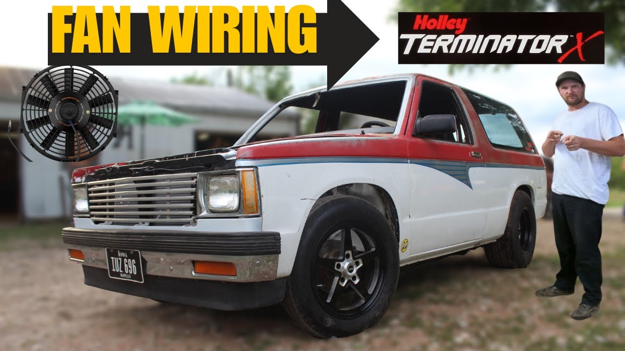 Wiring fans to Holley Terminator x | LS Swapped S10 Blazer |