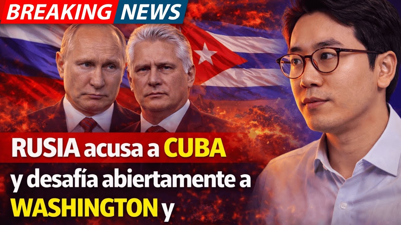 LÍNEA ROJA CRUZADA: MOSCÚ defiende a CUBA y desafía abiertamente a WASHINGTON y TRUMP