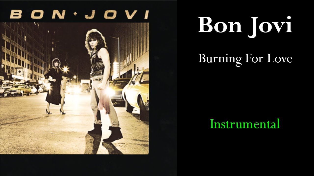 Bon Jovi - Burning For Love (Instrumental)