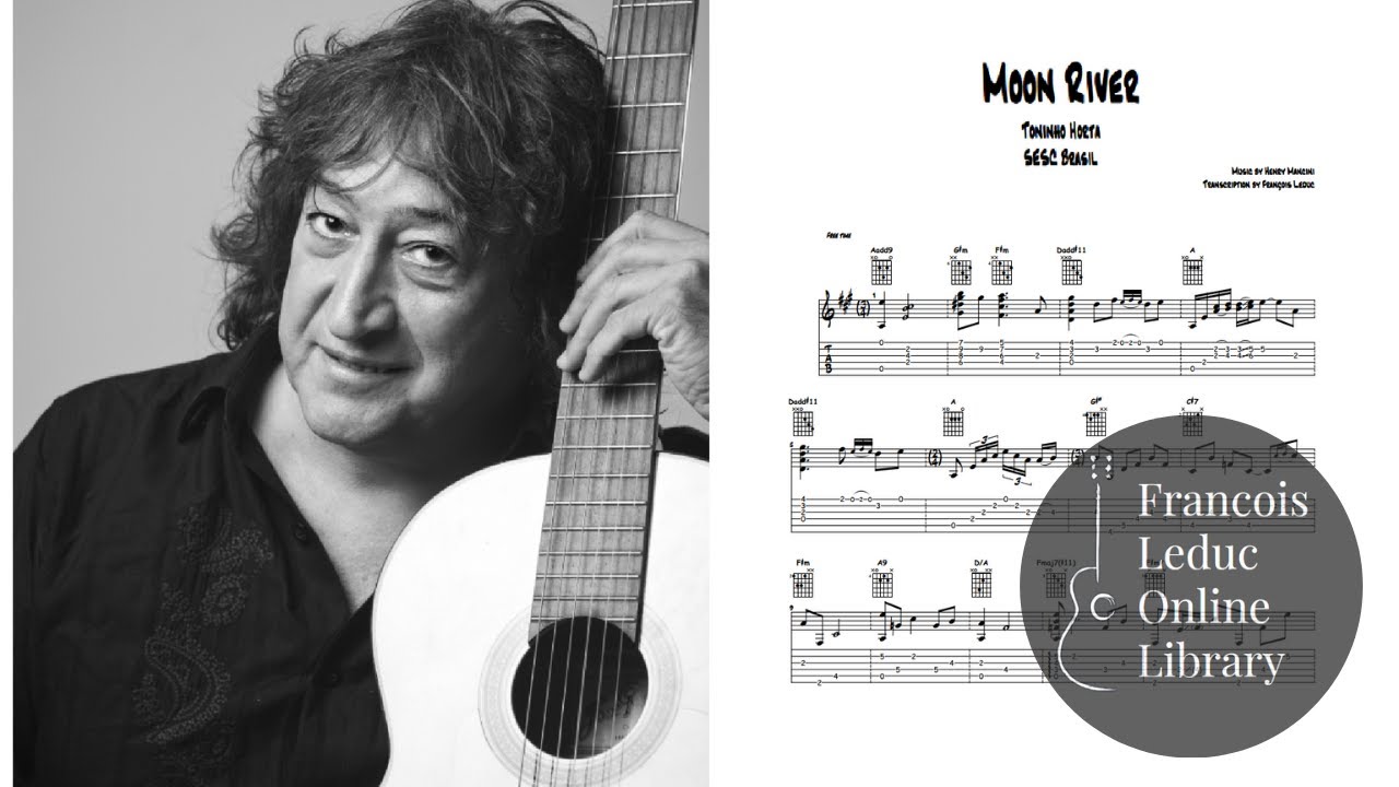 Moon River - Toninho Horta (Transcription)