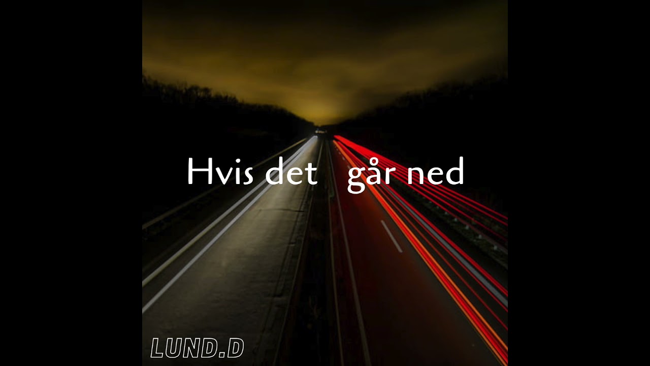 Lund.D - Hvis det går ned (Official Audio)