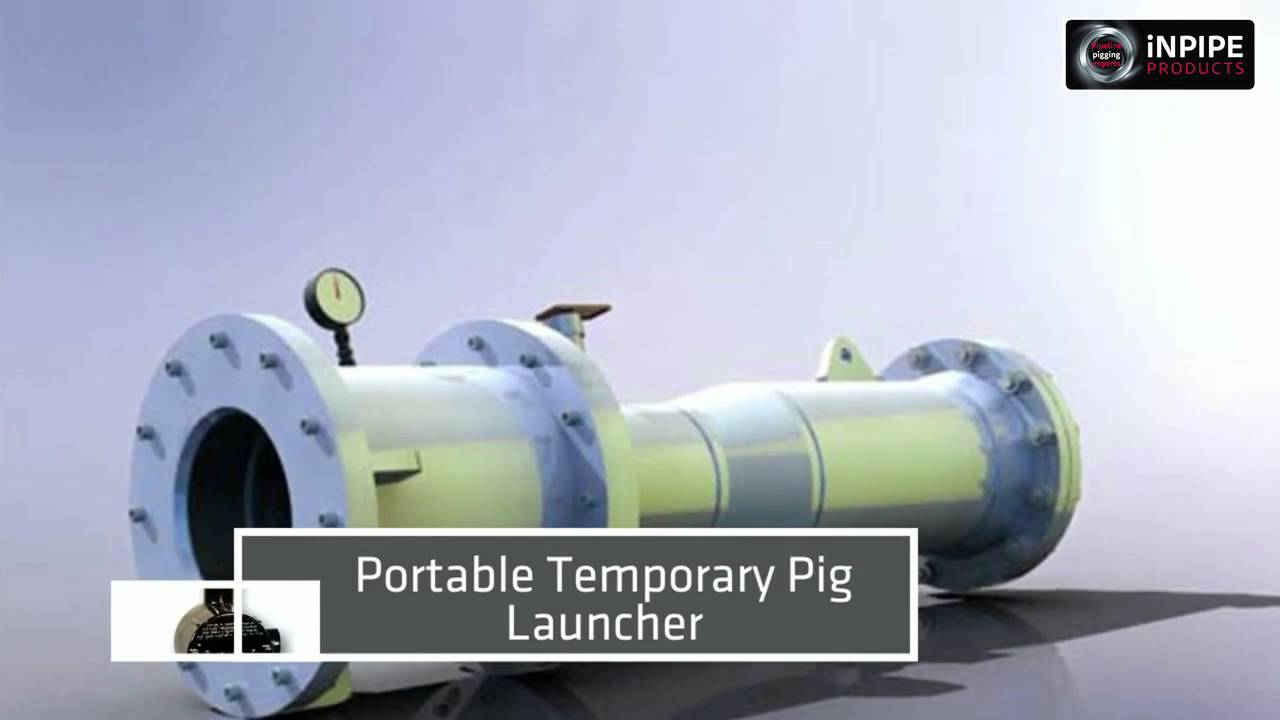iNPIPE PRODUCTS™  Pipeline Maintenance, Isolation & Testing